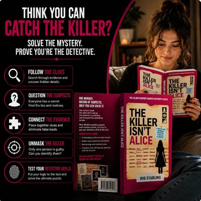 The Killer Isn't Alice: The 46,600 Suspect Murder Mystery Puzzle