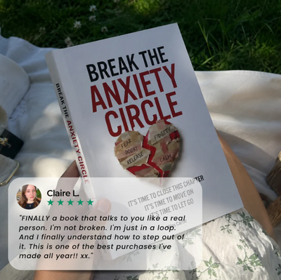 Break the Anxiety Circle